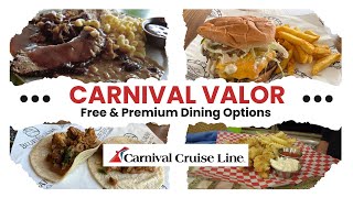 Cruise Ship Dining - Carnival Valor Dining - The Free and Premium Dining Options