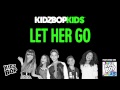 KIDZ BOP Kids Let Her Go KIDZ BOP 25