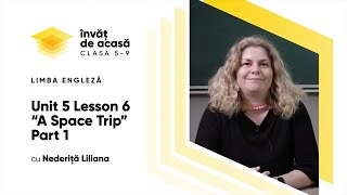  "Unit 5 Lesson 6 A Space Trip" Part 1