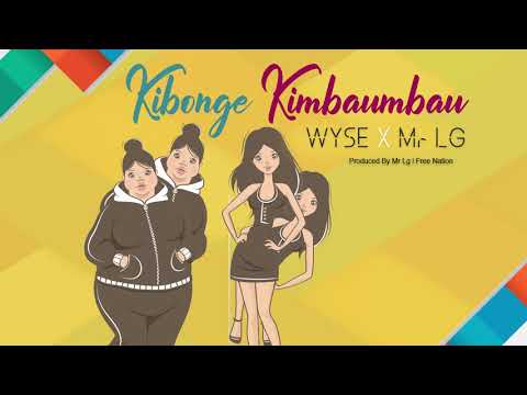 Wyse X Mr Lg - Kibonge Kimbaumbau ( Official Audio )