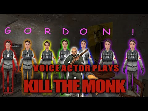 When A Voice Actor Plays: Kill The Monk