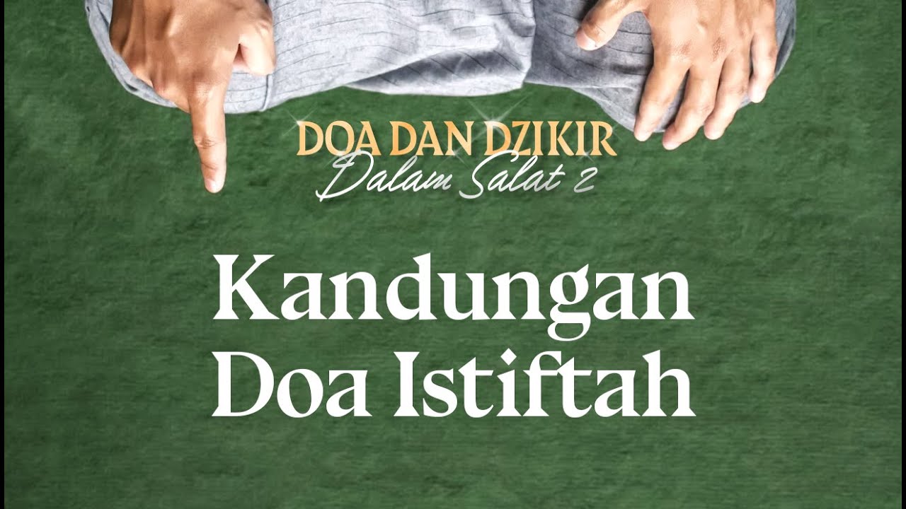 2. Kandungan Doa Istiftah