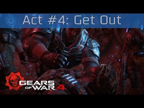 Gears of War 4 - Act #4 (Chapter #1): Get Out Walkthrough [HD 1080P/60FPS]