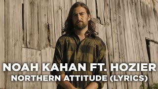 Noah Kahan ft. Hozier - Northern Attitude