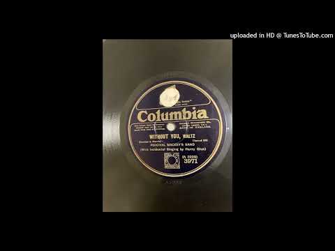 Percival Mackey's band - Without you (1926.)