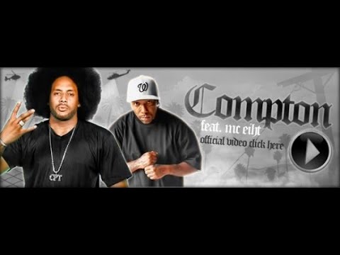 K9 , MC Eiht "Compton"