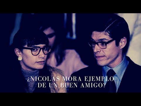 ¿EN  VERDAD FUE UN BUEN AMIGO? || ANALIZANDO A NICOLAS MORA