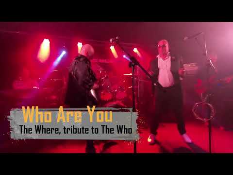 "Who Are You" by The Where, Tribute to The Who - Altherax - 19 mars 2022