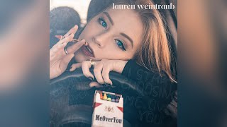 Lauren Weintraub Me Over You