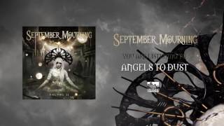 SEPTEMBER MOURNING - Angels to Dust
