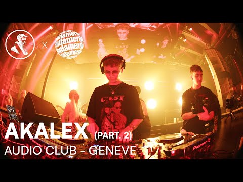 AKALEX (Part 2) | Foulamerde #02 @ Genève, Audio Club