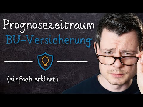 Prognosezeitraum Berufsunfähigkeitsversicherung EINFACH erklärt! (VMK Versicherungs-Lexikon)