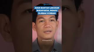 Agus Buntung Bantah Lakukan Rudapaksa, Mengaku Dijebak Korban: Buka Celana Sendiri Aja Saya Gak Bisa