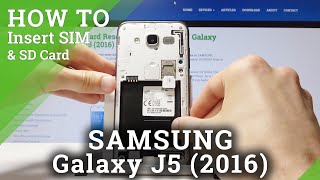 How to Insert SIM Card to Samsung Galaxy J5 - Input Memory Card