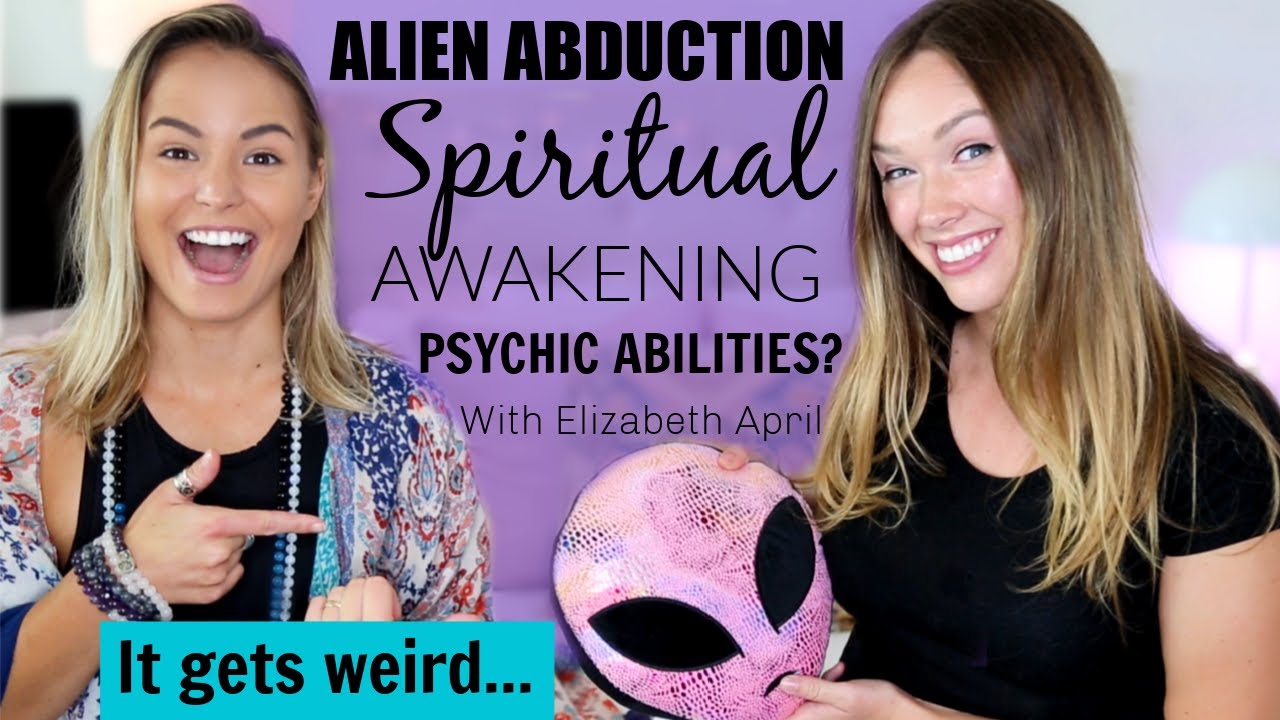 INTERVIEW WITH PSYCHIC Elizabeth April | Alien Abduction, Spiritual Awakening & YOUR Spiritual Gifts
