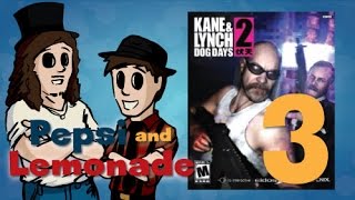 Kane & Lynch 2 (3/4) - Shake Well Before Opening