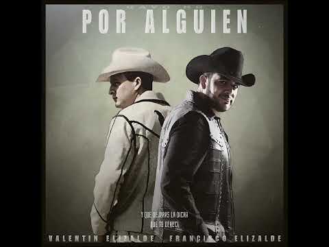 Por Alguien - Valentín Elizalde & Francisco Elizalde