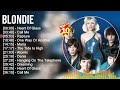 B L O N D I E Greatest Hits Top 100 Artists Of All Time