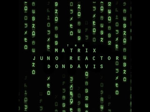 The Matrix Trilogy (Juno Reactor vs. Don Davis Mix) | Medley
