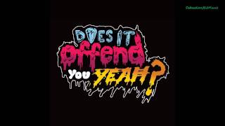 Does It Offend You,Yeah-Being Bad Pretty Good {MP3 HD}