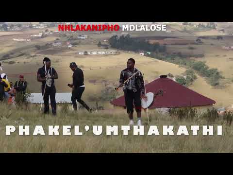 PHAKEL'UMTHAKATHI (NORTH COAST WARRIOR) - EHLOKOZI 18 - 06 - 2023