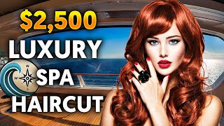 $2500 Luxury Haircut at Sea: Stunning Experience Aboard Sun Princess!