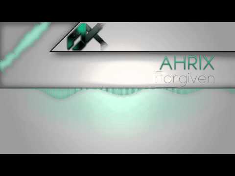 Ahrix - Forgiven