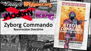 Zyborg Commando Resurrection Overdrive | Modern RPG
