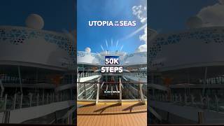 🛳️ I WALKED 50K STEPS ON UTOPIA OF THE SEAS🤯