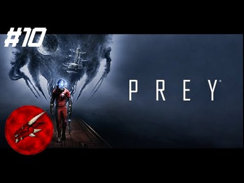 Prey 2017 pt10