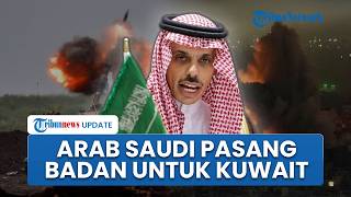 Arab Saudi Kecam Keras Serangan Rudal Iran ke Kuwait meski Targetnya Pangkalan Militer AS