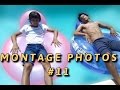 MONTAGE PHOTOS 11