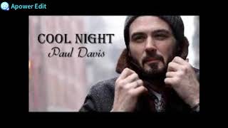 Cool Night · Paul Davis