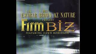 Firm Biz feat. Dawn Robinson (Album Version) - The Firm