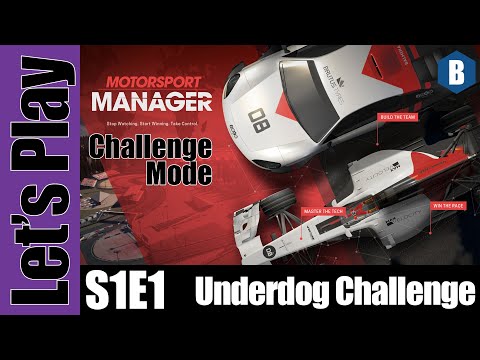 Let's Play: Motorsport Manager - The Underdog Challenge - S1E1 - Hard/Realistic Difficulty!