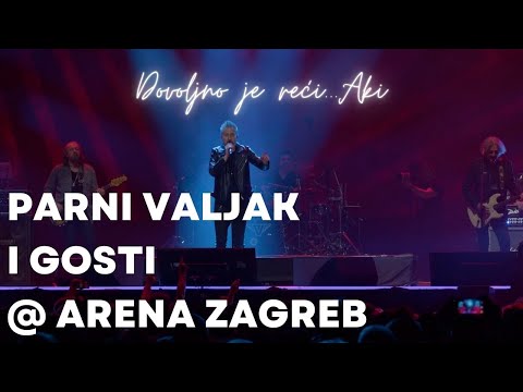 Parni valjak ft. Nermin Puškar - Otkud ti pravo (Live at Arena - Dovoljno je reći...Aki)
