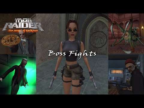 Tomb Raider VI: The Angel of Darkness Remastered - Boss Fights