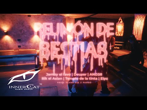 Reunión de Bestias (Video) - Jamby El Favo, DEUXER, Templo De La Tinta, Rik El Aslan, Elepz, AND3R