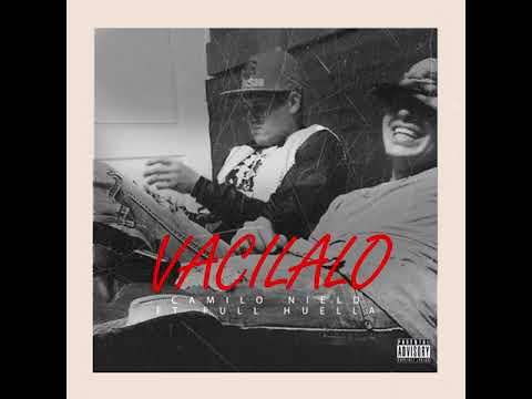 Vacilalo - Camilo nield x Full huella