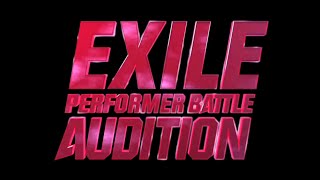 EXILE / 4.27 EXILE PERFORMER BATTLE AUDITION in 日本武道館 ＜DIGEST＞