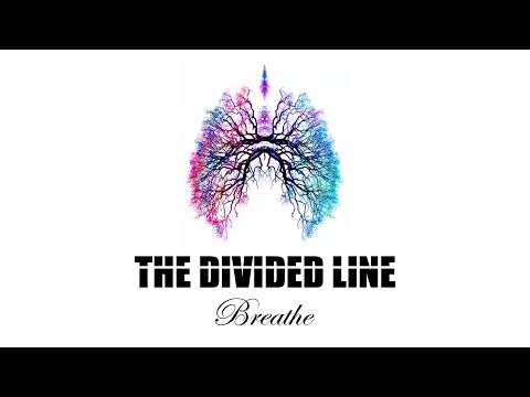 The Divided Line - Breathe