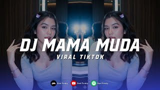 Download lagu DJ MAMA MUDA STYLE LAMBADA VIRAL TIKTOK mp3 Download lagu DJ MAMA MUDA STYLE LAMBADA VIRAL TIKTOK mp3