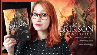 Jardins da Lua (Steven Erikson) | Resenhando Sonhos