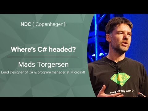 Where’s C# headed? - Mads Torgersen - NDC Copenhagen 2022