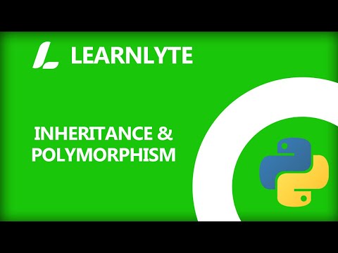 Python Tutorial Inheritance And Polymorphism Learnlyte