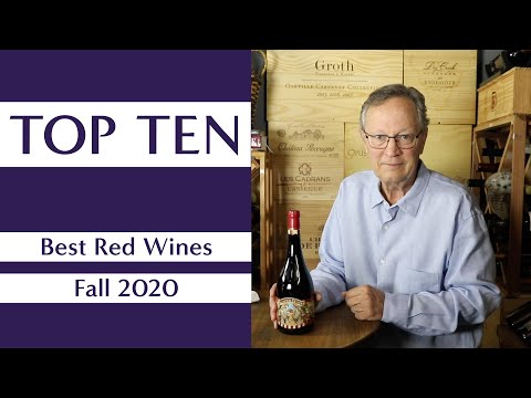 Top Ten Red Wines - Fall 2020 - Sommelier B. Pierre...