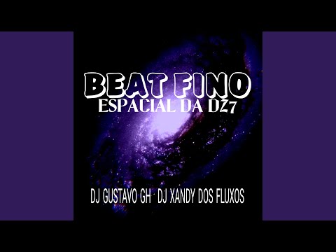 Beat Fino Espacial da Dz7