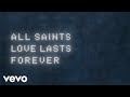 All Saints - Love Lasts Forever (Official Audio)