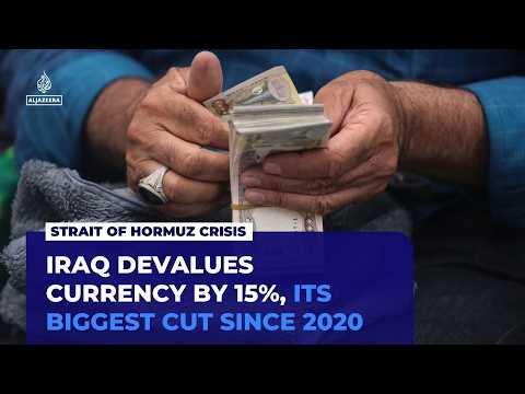 Iraq devalues currency by 15% as Hormuz crisis disrupts oil exports
