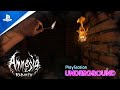 Amnesia: Rebirth - Developer Gameplay Walkthrough | PlayStation Undergound
